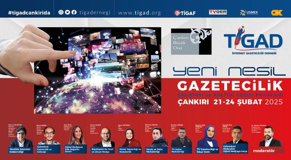 TİGAD Yeni Nesil Gazetecilik Konferansları Devam Ediyor. Türkiye İnternet Gazetecileri Çankırı'da